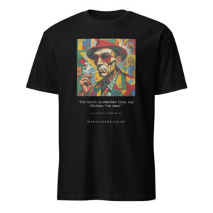 Hunter S Thompson T-Shirt - Weird Truth