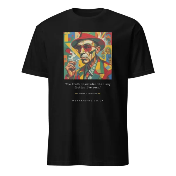 Hunter S Thompson T-Shirt - Weird Truth